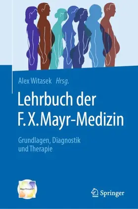 Witasek |  Lehrbuch der F.X. Mayr-Medizin | Buch |  Sack Fachmedien