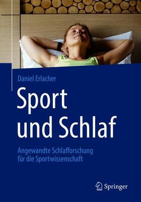 Erlacher |  Sport und Schlaf | Buch |  Sack Fachmedien