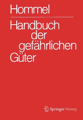 Holzhäuser | Handbuch der gefährlichen Güter. Gesamtwerk:  Merkblätter 1-2966. Erläuterungen I und II. Transport- und Gefahrenklassen. Gruppenmerkblätter. Hommel interaktiv Update Einzelplatzversion 17.0 auf 18.0 | Buch | 978-3-662-58138-4 | sack.de