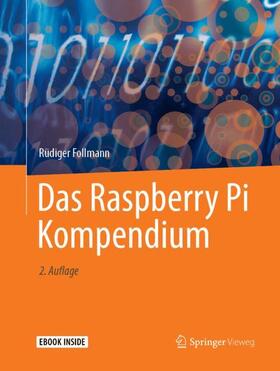 Follmann |  Das Raspberry Pi Kompendium | Buch |  Sack Fachmedien