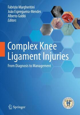 Margheritini / Gobbi / Espregueira-Mendes |  Complex Knee Ligament Injuries | Buch |  Sack Fachmedien