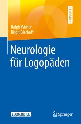 Winter / Bischoff |  Neurologie für Logopäden | Buch |  Sack Fachmedien
