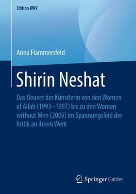 Flammersfeld |  Shirin Neshat | Buch |  Sack Fachmedien