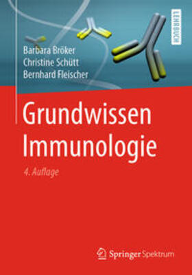 Bröker / Schütt / Fleischer |  Grundwissen Immunologie | eBook | Sack Fachmedien