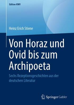 Stiene |  Von Horaz und Ovid bis zum Archipoeta | Buch |  Sack Fachmedien