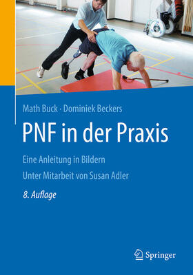 Buck / Beckers |  PNF in der Praxis | eBook | Sack Fachmedien