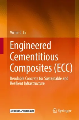 Li |  Engineered Cementitious Composites (ECC) | Buch |  Sack Fachmedien