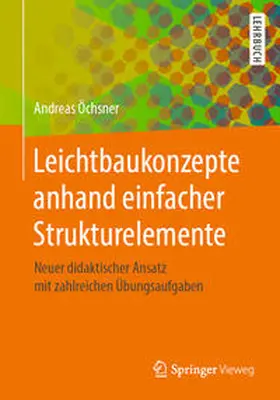 Öchsner |  Leichtbaukonzepte anhand einfacher Strukturelemente | eBook | Sack Fachmedien