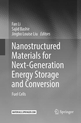 Li / Liu / Bashir |  Nanostructured Materials for Next-Generation Energy Storage and Conversion | Buch |  Sack Fachmedien