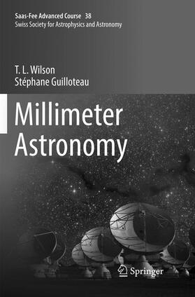 Wilson / Guilloteau / Dessauges-Zavadsky |  Millimeter Astronomy | Buch |  Sack Fachmedien