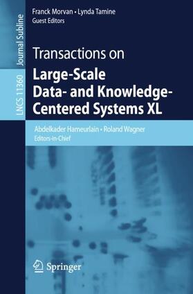 Hameurlain / Tamine / Wagner |  Transactions on Large-Scale Data- and Knowledge-Centered Systems XL | Buch |  Sack Fachmedien