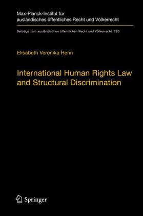 Henn |  International Human Rights Law and Structural Discrimination | Buch |  Sack Fachmedien