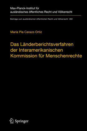 Carazo Ortiz |  Das Länderberichtsverfahren der Interamerikanischen Kommission für Menschenrechte | eBook | Sack Fachmedien