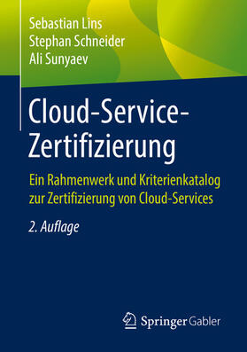 Lins / Schneider / Sunyaev |  Cloud-Service-Zertifizierung | eBook | Sack Fachmedien