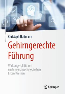 Hoffmann |  Gehirngerechte Führung | Buch |  Sack Fachmedien