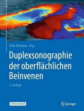 Mendoza |  Duplexsonographie der oberflächlichen Beinvenen | Buch |  Sack Fachmedien