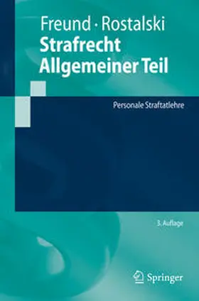 Freund / Rostalski |  Strafrecht Allgemeiner Teil | eBook | Sack Fachmedien