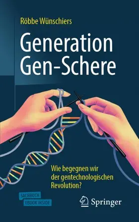 Wünschiers |  Generation Gen-Schere | Buch |  Sack Fachmedien