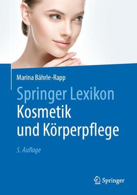 Bährle-Rapp |  Springer Lexikon Kosmetik und Körperpflege | Buch |  Sack Fachmedien