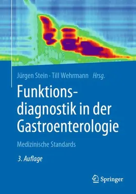 Wehrmann / Stein |  Funktionsdiagnostik in der Gastroenterologie | Buch |  Sack Fachmedien