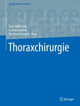 Hoffmann / Passlick / Ludwig |  Thoraxchirurgie | Buch |  Sack Fachmedien