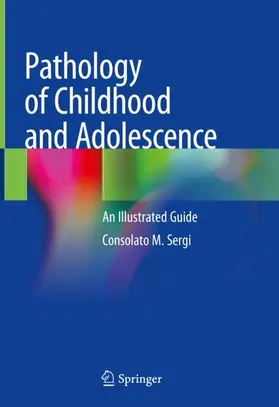 Sergi |  Pathology of Childhood and Adolescence | Buch |  Sack Fachmedien