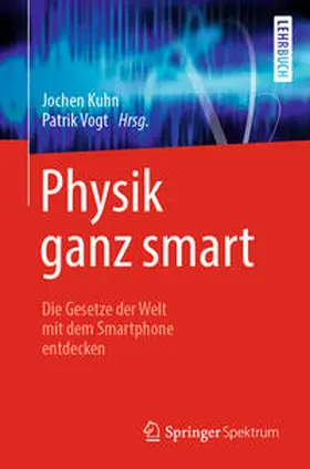 Kuhn / Vogt |  Physik ganz smart | eBook | Sack Fachmedien