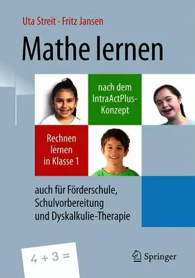 Streit / Jansen |  Mathe lernen nach dem IntraActPlus-Konzept | Buch |  Sack Fachmedien