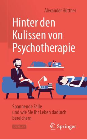Hüttner |  Hinter den Kulissen von Psychotherapie | Buch |  Sack Fachmedien