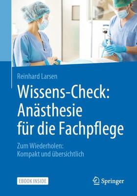 Larsen |  Wissens-Check: Anästhesie für die Fachpflege | Buch |  Sack Fachmedien