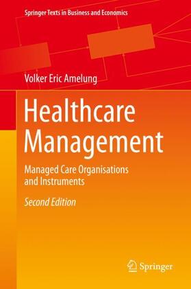 Amelung |  Healthcare Management | Buch |  Sack Fachmedien