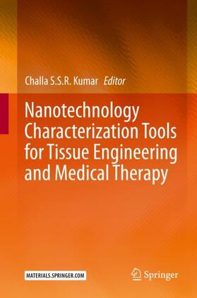 Kumar |  Nanotechnology Characterization Tools for Tissue Engineering and Medical Therapy | Buch |  Sack Fachmedien