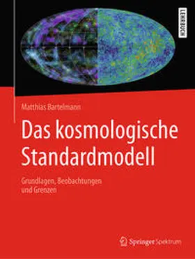 Bartelmann |  Das kosmologische Standardmodell | eBook | Sack Fachmedien