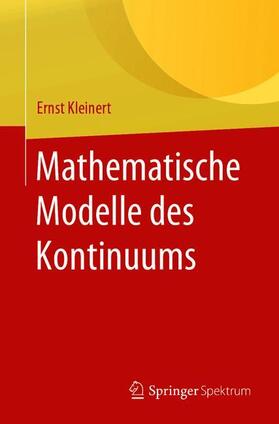 Kleinert |  Mathematische Modelle des Kontinuums | Buch |  Sack Fachmedien