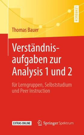 Bauer |  Verständnisaufgaben zur Analysis 1 und 2 | Buch |  Sack Fachmedien