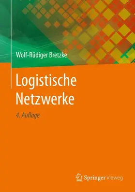 Bretzke |  Logistische Netzwerke | Buch |  Sack Fachmedien