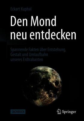 Kuphal |  Den Mond neu entdecken | Buch |  Sack Fachmedien
