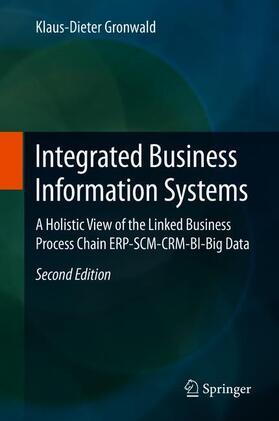 Gronwald |  Integrated Business Information Systems | Buch |  Sack Fachmedien