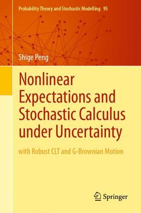Peng |  Nonlinear Expectations and Stochastic Calculus under Uncertainty | Buch |  Sack Fachmedien