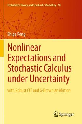 Peng |  Nonlinear Expectations and Stochastic Calculus under Uncertainty | Buch |  Sack Fachmedien