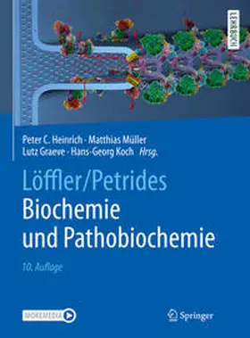 Heinrich / Müller / Graeve |  Löffler/Petrides Biochemie und Pathobiochemie | eBook | Sack Fachmedien