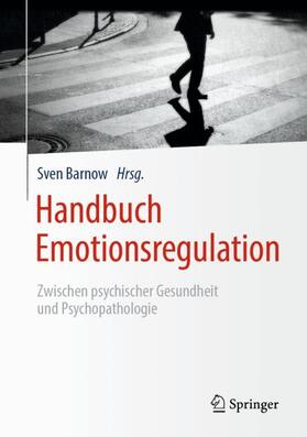 Barnow |  Handbuch Emotionsregulation | Buch |  Sack Fachmedien