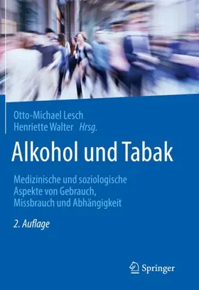 Walter / Lesch |  Alkohol und Tabak | Buch |  Sack Fachmedien