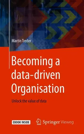 Treder |  Becoming a data-driven Organisation | Buch |  Sack Fachmedien