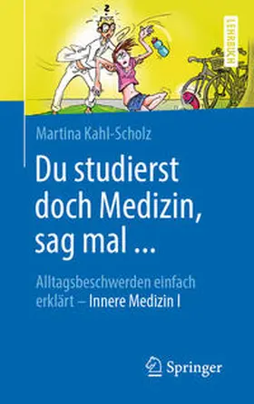 Kahl-Scholz |  Du studierst doch Medizin, sag mal ... | eBook | Sack Fachmedien