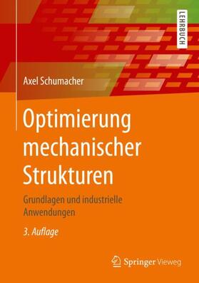 Schumacher |  Optimierung mechanischer Strukturen | Buch |  Sack Fachmedien
