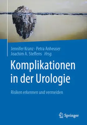 Kranz / Anheuser / Steffens |  Komplikationen in der Urologie | eBook | Sack Fachmedien