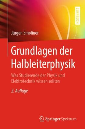 Smoliner |  Grundlagen der Halbleiterphysik | Buch |  Sack Fachmedien