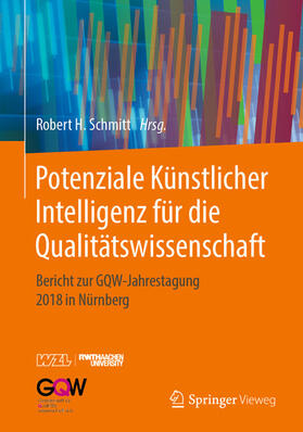 Schmitt |  Potenziale Künstlicher Intelligenz für die Qualitätswissenschaft | eBook | Sack Fachmedien
