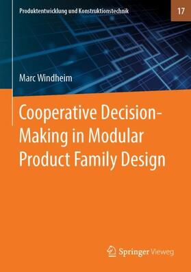 Windheim |  Cooperative Decision-Making in Modular Product Family Design | Buch |  Sack Fachmedien